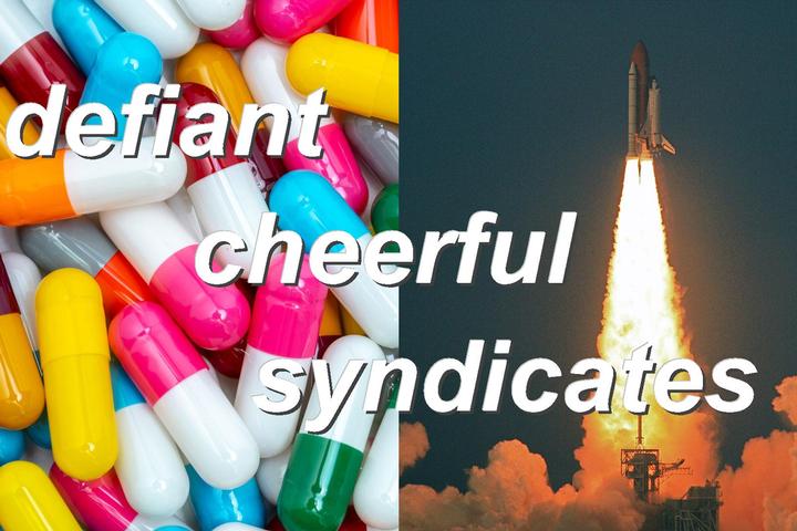 defiant cheerful syndicates