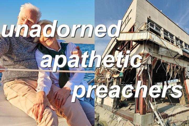 unadorned apathetic preachers