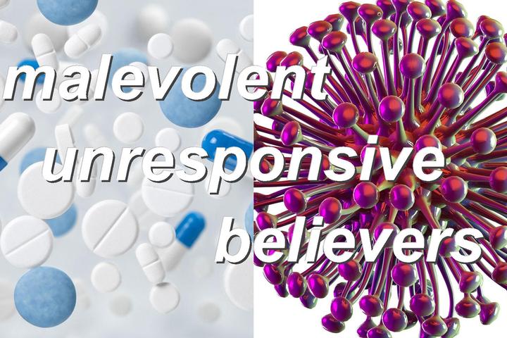 malevolent unresponsive believers