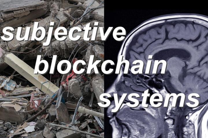 subjective blockchain systems