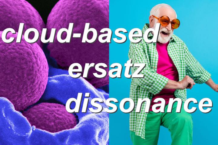 cloud-based ersatz dissonance