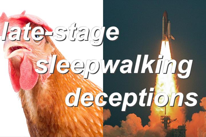 late-stage sleepwalking deceptions