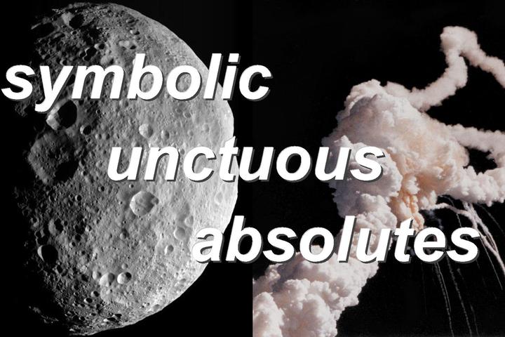 symbolic unctuous absolutes