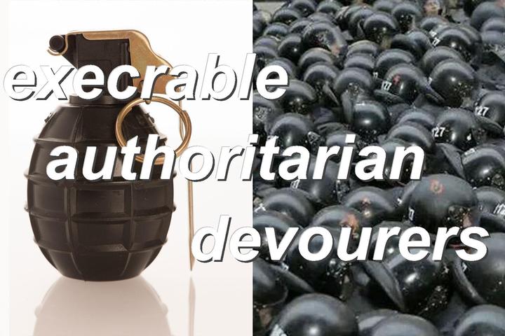 execrable authoritarian devourers