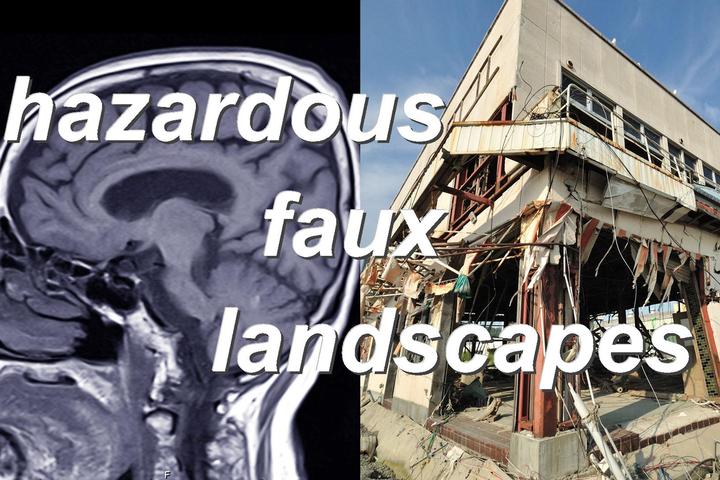 hazardous faux landscapes