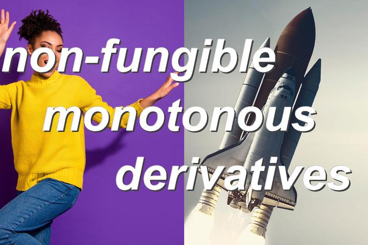 non-fungible monotonous derivatives