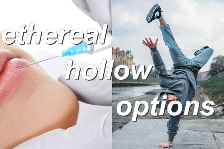 ethereal hollow options