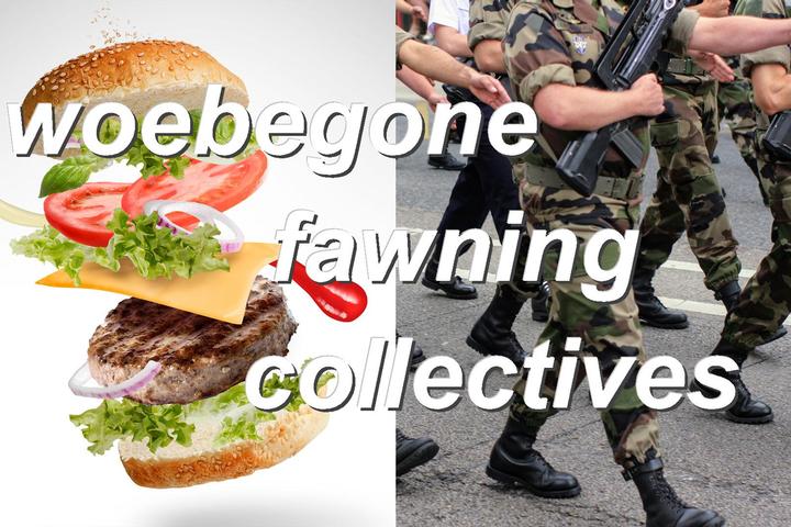 woebegone fawning collectives