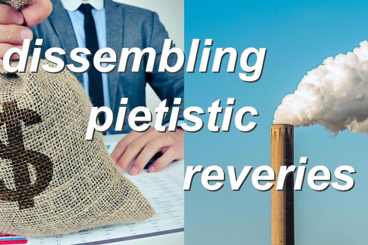 dissembling pietistic reveries