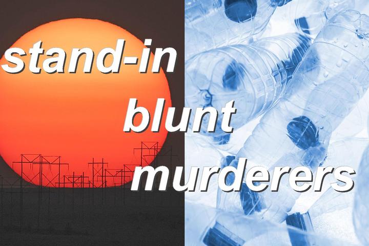 stand-in blunt murderers