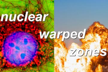 nuclear,warped,zones