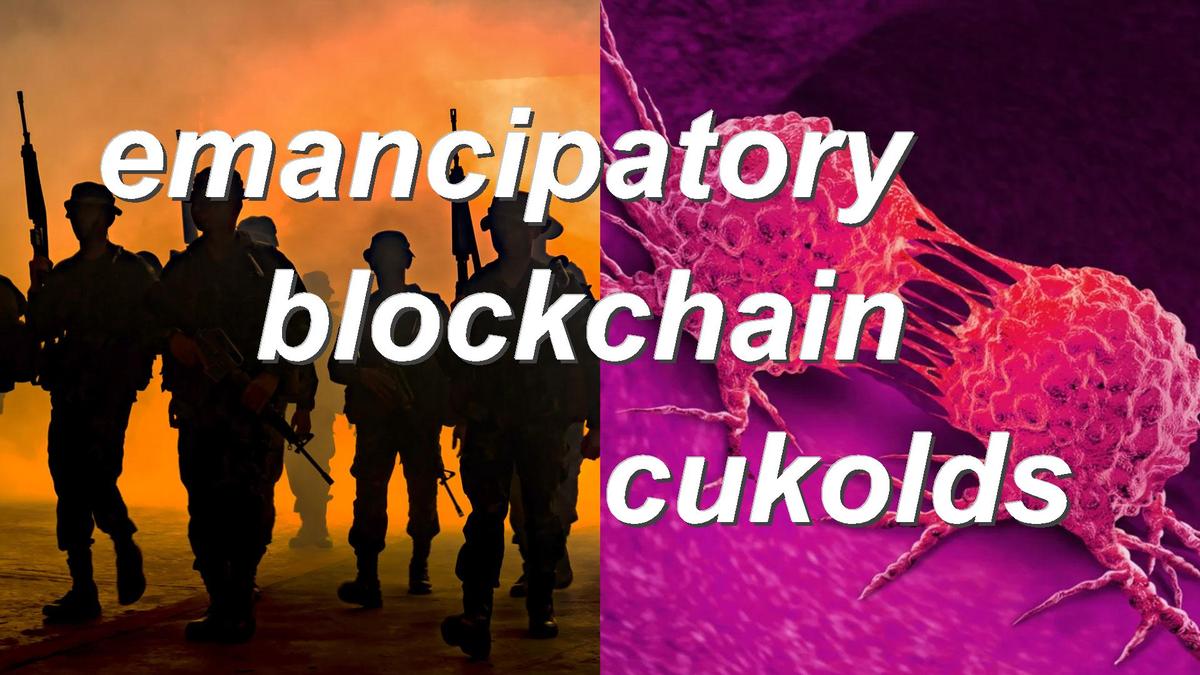 emancipatory blockchain cukolds