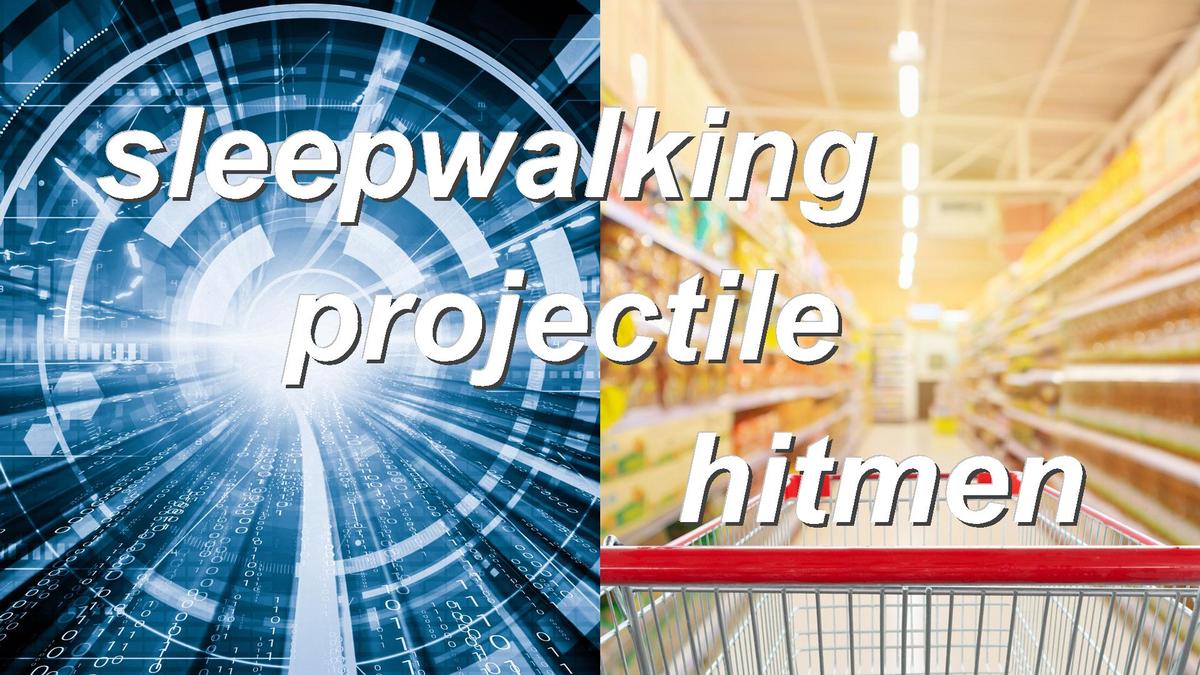 sleepwalking projectile hitmen