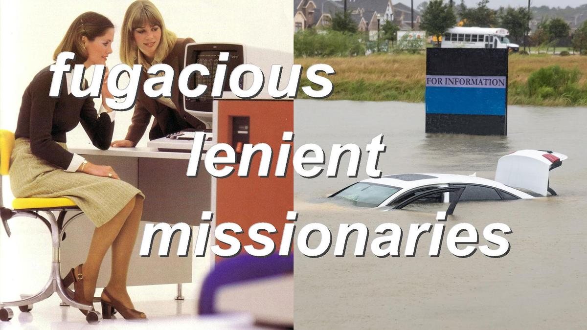 fugacious lenient missionaries