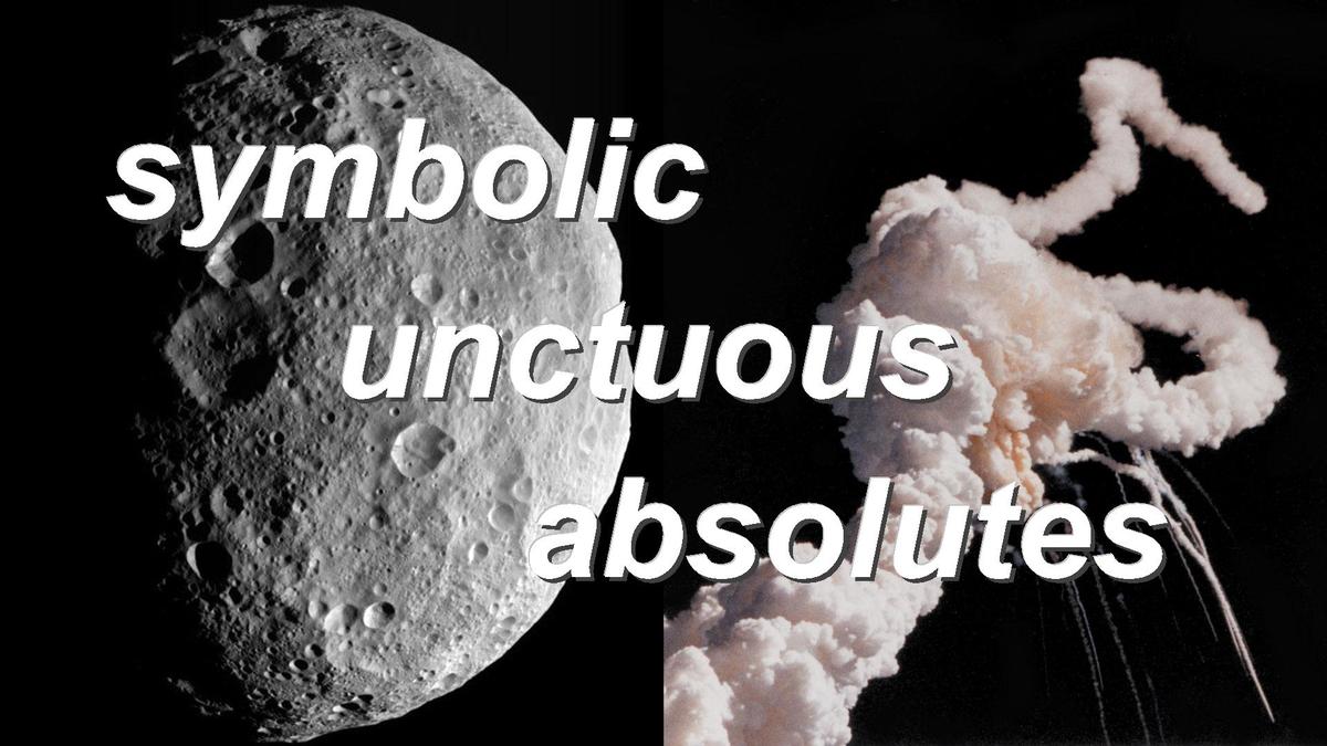 symbolic unctuous absolutes