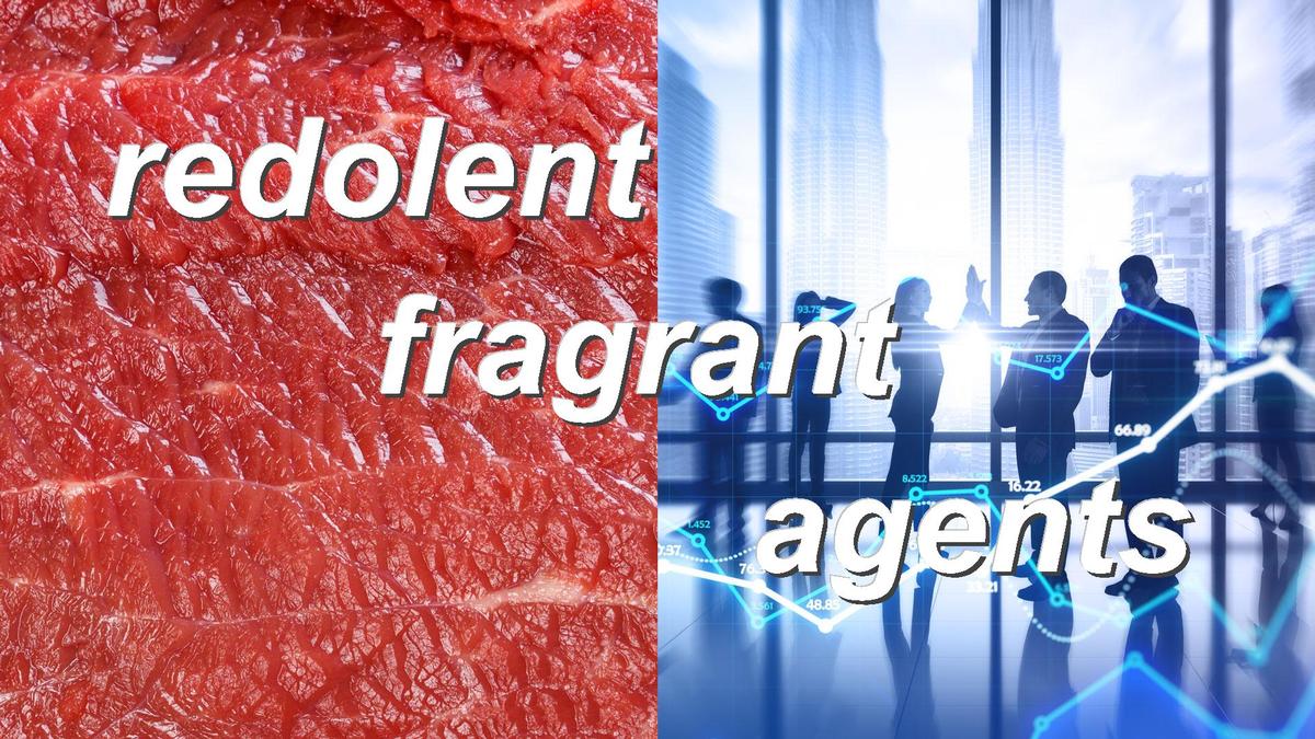 redolent fragrant agents