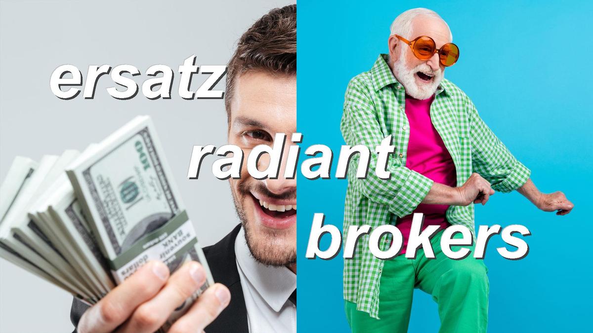 ersatz radiant brokers