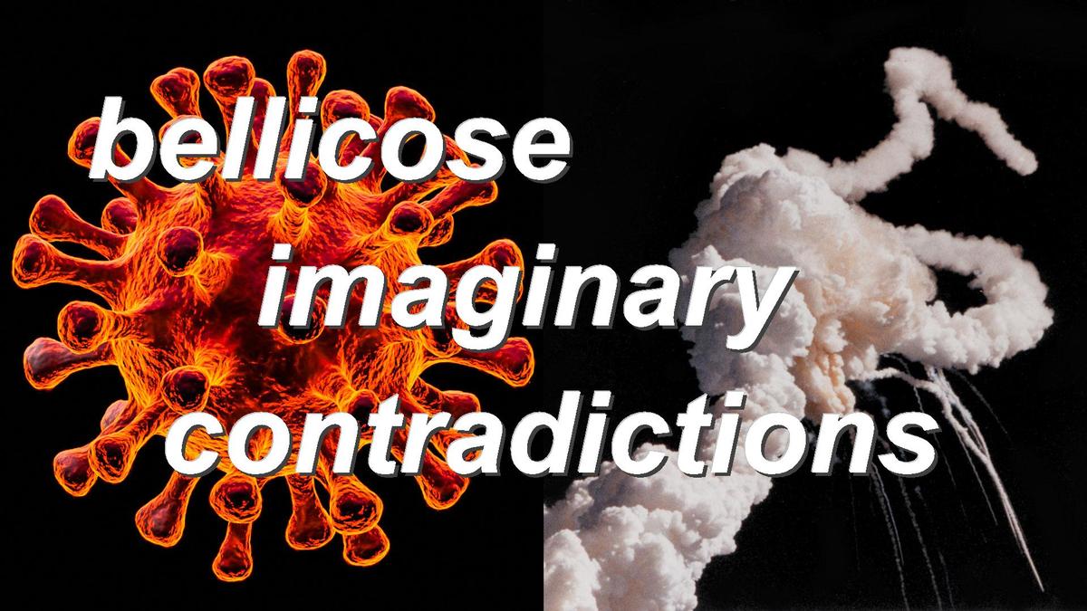 bellicose imaginary contradictions