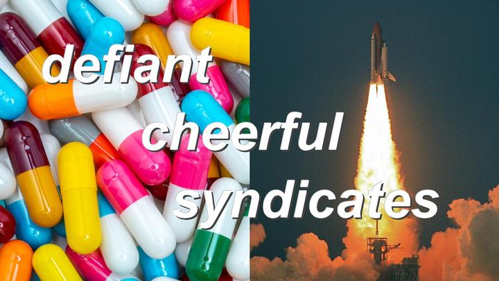 defiant cheerful syndicates