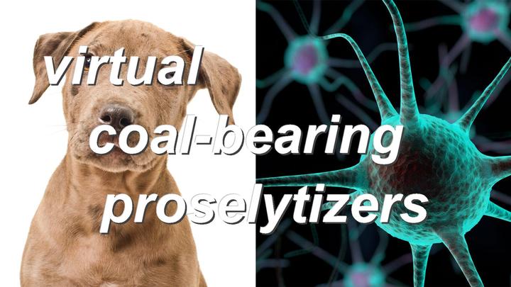 virtual coal-bearing proselytizers